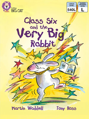 cover image of Class Six and the Very Big Rabbit